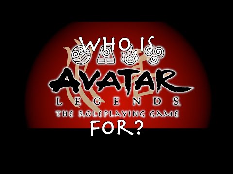 Who is Avatar Legends: The Roleplaying Game For?