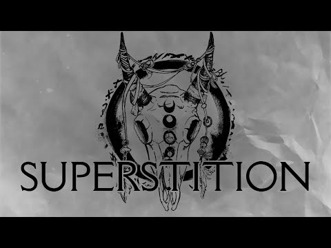 Superstition — Rituals and Audience