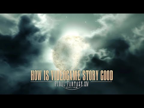 Final Fantasy XIV And What Is &#039;Good&#039; Storytelling Anyway?