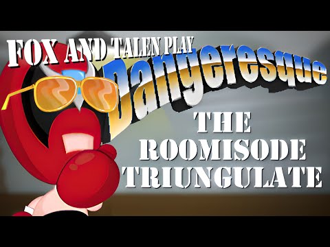 Fox and Talen play The Dangeresque Roomisode 1!