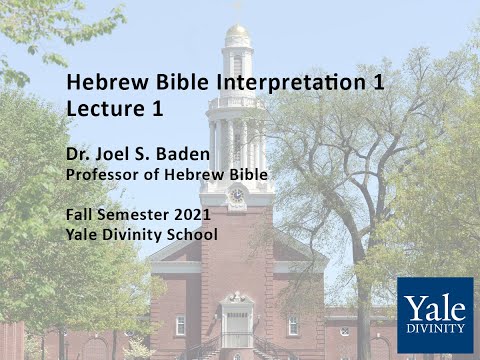 Hebrew Bible Interpretation 1, Lecture 1
