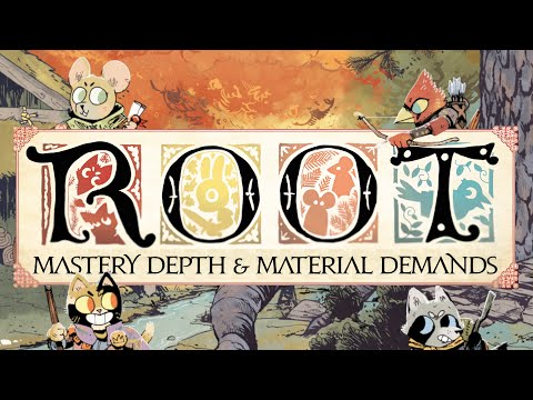 Root — Mastery Depth And Material Demands