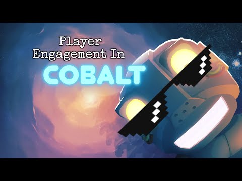 Player Engagement In Cobalt
