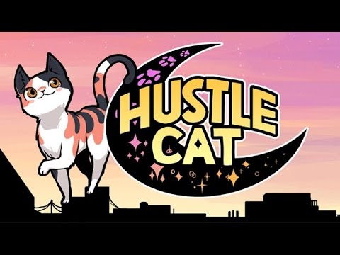 Hustle Cat Opening
