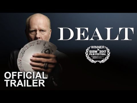 DEALT - Official Trailer [HD] - Richard Turner Documentary