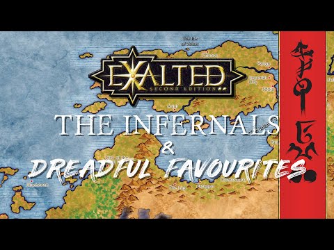 Exalted the Infernals and Dreadful Favourites