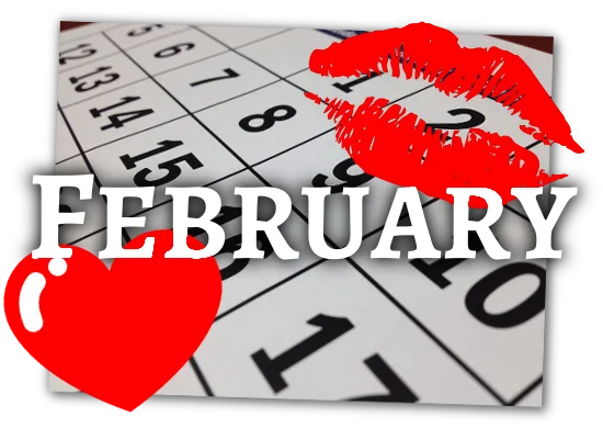 an image of a calendar, overlaid with the word 'february', along with some smoochy lips and a heart