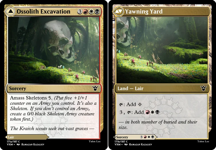 "Ossolith Excavation 3RWB Sorcery Amass Skeletons 5. (Put five +1/+1 counter on an Army you control. It’s also a Skeleton. If you don’t control an Army, create a 0/0 black Skeleton Army creature token first.) The Kraivh scouts seek out vast graves — ---Other Side--- Yawning Yard T: Add C 3, T: Add RWB — in both number of buried and their size."