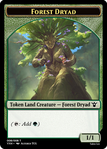 A 1/1 green Forest Land Dryad creature token