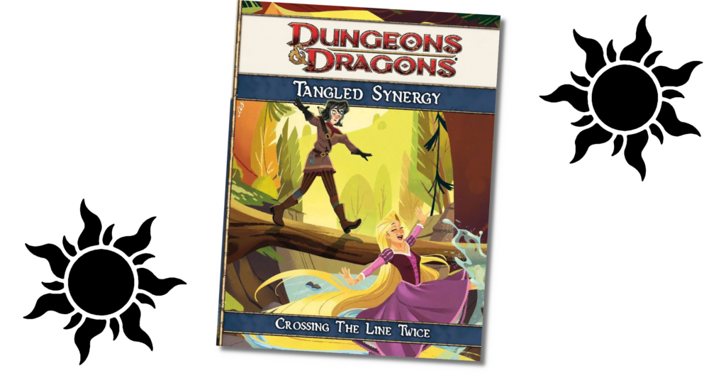 a book cover meant to look like a 4th edition expansion book, showing art of Cassandra and Rapunzel from Tangled, the Series, with the text on it "Tangled synergy" and "Crossing the line twice." The art is by Nonadraws